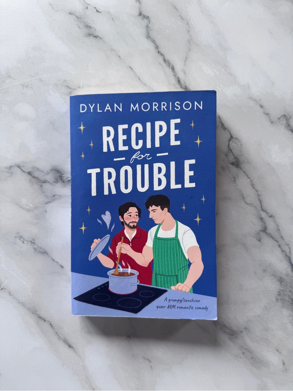 Recipe for Trouble - Dylan Morrison - novel